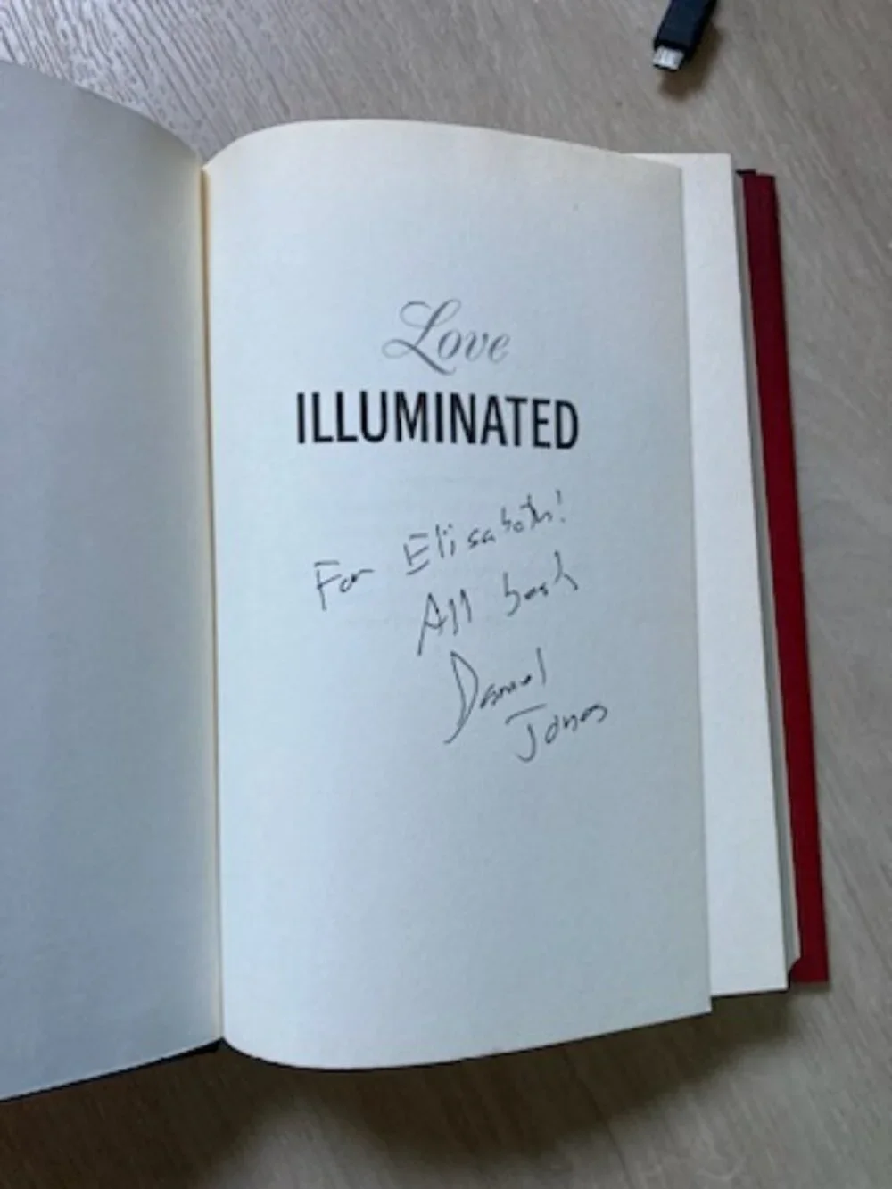 Signed Love Illuminated (by Daniel Jones) Book